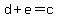 d%2Be=c
