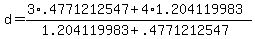 d=%283%2A.4771212547%2B4%2A1.204119983%29%2F%281.204119983%2B.4771212547%29