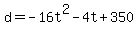d=-16t%5E2-4t%2B350