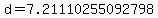 d=7.21110255092798