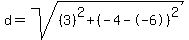 d=sqrt%28%283%29%5E2%2B%28-4--6%29%5E2%29