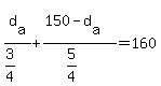 d%5Ba%5D+%2F+%283%2F4%29+%2B+%28150+-+d%5Ba%5D%29+%2F+%285%2F4%29+=+160