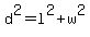 d^2=l^2+w^2