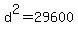 d^2 = 29600
