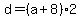 d+=%28a+%2B+8%29%2A2