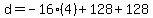 d+=+-16%284%29%2B128%2B128
