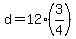 d+=+12%2A%283%2F4%29