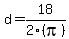 d+=+18%2F2%28pi%29