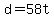 d+=+58t