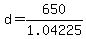 d+=+650+%2F+1.04225