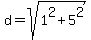 d+=+sqrt%281%5E2+%2B+5%5E2%29