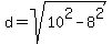 d+=+sqrt%2810%5E2+-+8%5E2%29