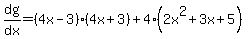 dg%2Fdx+=+%284x+-+3%29%284x+%2B+3%29+%2B+4%282x%5E2+%2B+3x+%2B+5%29