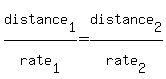 distance%5B1%5D+%2F+rate%5B1%5D+=+distance%5B2%5D+%2F+rate%5B2%5D