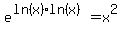 e%5E%28ln%28+x+%29%2Aln%28+x+%29%29+=+x%5E2