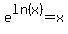 e%5Eln%28x%29+=+x+