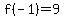 f%28-1%29=9