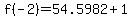 f%28-2%29=54.5982%2B1