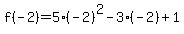 f%28-2%29+=+5%28-2%29%5E2-3%28-2%29%2B1