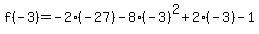 f%28-3%29=-2%28-27%29-8%28-3%29%5E2%2B2%28-3%29-1