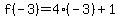 f%28-3%29=4%28-3%29%2B1