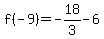 f%28-9%29=-18%2F3-6