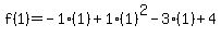 f%281%29=-1%281%29%2B1%281%29%5E2-3%281%29%2B4