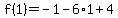 f%281%29=-1-6%2A1%2B4