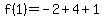 f%281%29=-2%2B4%2B1