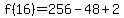 f(16) = 256-48+2