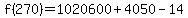f%28270%29=1020600+%2B+4050+-14