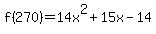 f%28270%29=14x%5E2+%2B+15x+-+14
