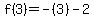 f%283%29=-%283%29-2