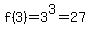 f(3)=3^3=27