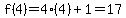 f%284%29=4%284%29%2B1=17