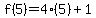 f%285%29=4%285%29%2B1