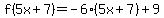 f%285x%2B7%29=-6%285x%2B7%29%2B9