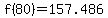 f(80) = 157.486