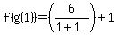 f%28g%281%29%29+=+%286%2F%281%2B1%29%29+%2B+1+