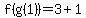 f%28g%281%29%29+=+3+%2B+1+