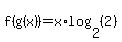 f%28g%28x%29%29=x%2Alog%282%2C%282%29%29