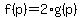 f%28p%29=2%2Ag%28p%29