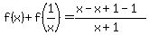 f%28x%29%2Bf%281%2Fx%29=%28x-x%2B1-1%29%2F%28x%2B1%29