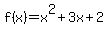f%28x%29=x%5E2%2B3x%2B2%3B+x%5B0%5D=2
