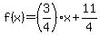 f%28x%29+=+%283%2F4%29x+%2B+11%2F4