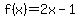 f%28x%29+=2x-1