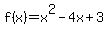 f(x)=x^2-4x+3
