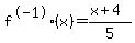 f%5E-1%28x%29+=+%28x+%2B+4%29%2F5