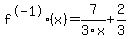 f%5E-1%28x%29+=+7%2F3x+%2B+2%2F3