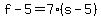 f - 5 = 7*(s - 5)